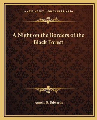 A Night on the Borders of the Black Forest 1162634227 Book Cover