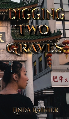 Digging Two Graves 0960022937 Book Cover