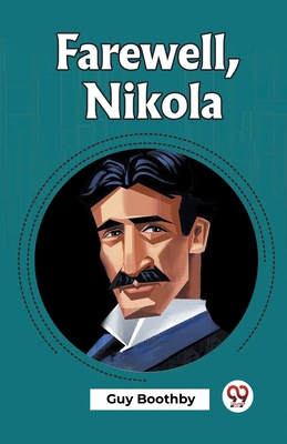 Farewell, Nikola 9361422413 Book Cover