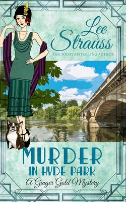 Murder in Hyde Park: a cozy historical 1920s my... 1774091305 Book Cover