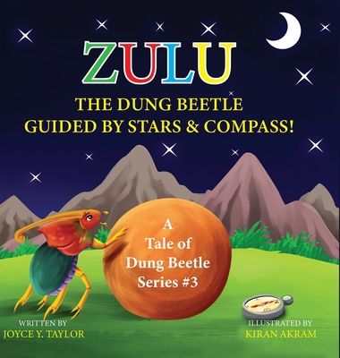 Zulu The Dung Beetle Guided By Stars and Compas... 1956202080 Book Cover