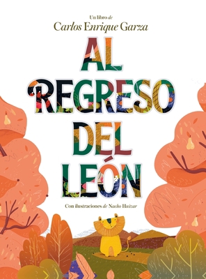 Al Regreso del León [Spanish] 1949791548 Book Cover