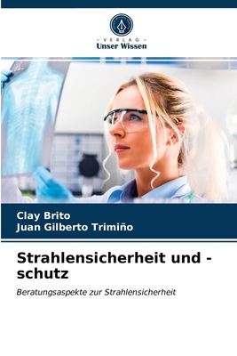 Strahlensicherheit und -schutz [German] 6203481955 Book Cover