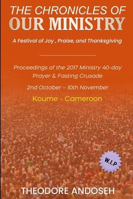 Our Ministry: A Festival of Joy, Praise, And Th... B09WQ1813R Book Cover