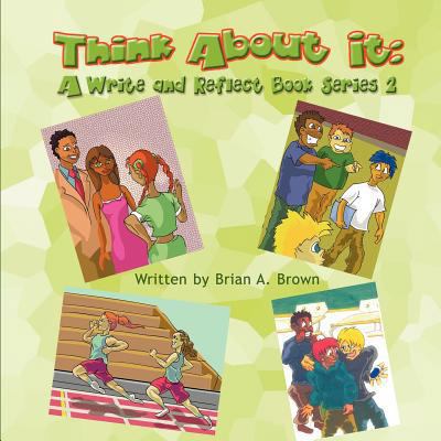 Think about It: A Write and Reflect Book Series 2 1612043690 Book Cover