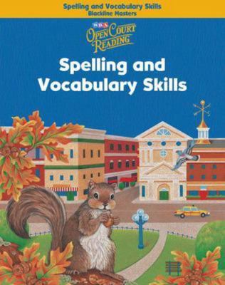 Open Court Reading - Spelling and Vocabulary Sk... 0075711044 Book Cover