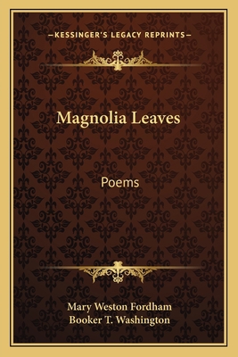 Magnolia Leaves: Poems 1163757381 Book Cover