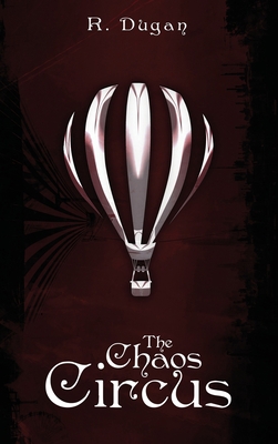 The Chaos Circus 1733925538 Book Cover