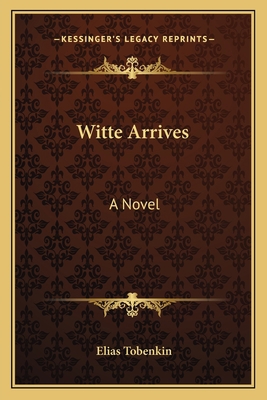 Witte Arrives 1163717363 Book Cover
