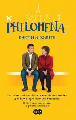 Philomena / Philomena: A Mother, Her Son, and a... [Spanish] 1622638956 Book Cover
