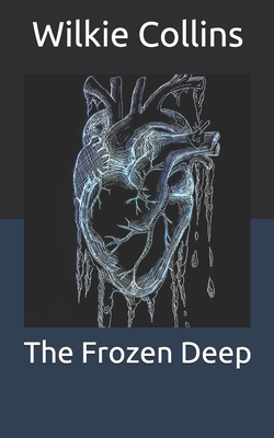 The Frozen Deep B08WZ8XM8S Book Cover
