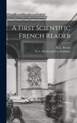 A First Scientific French Reader [French] 1017668639 Book Cover