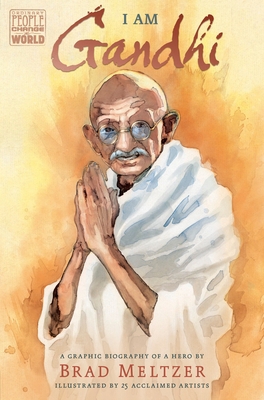 I Am Gandhi: A Graphic Biography of a Hero 0525552693 Book Cover