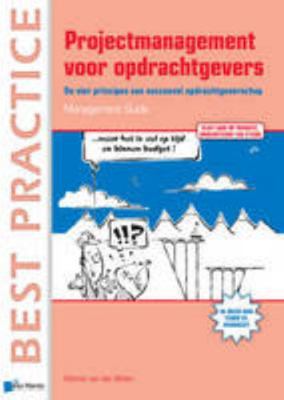 Projectmanagement voor opdrachtgevers - Managem... 9087537344 Book Cover