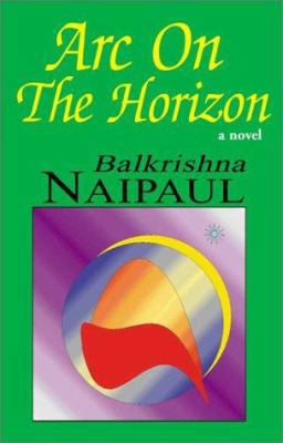 Arc on the Horizon 1401029876 Book Cover