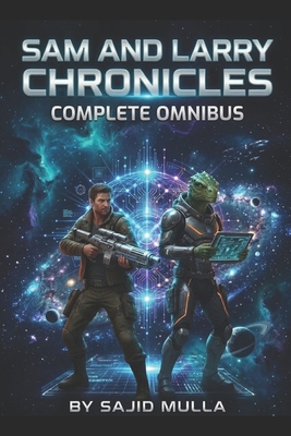 Sam and Larry Chronicles: The Complete Omnibus B0H557SGTX Book Cover