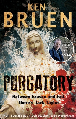 Purgatory: A Jack Taylor Noir Thriller (Jack Ta... 1848271204 Book Cover