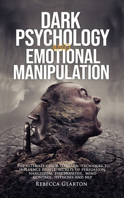 DARK PSYCHOLOGY and EMOTIONAL MANIPULATION 1914146239 Book Cover