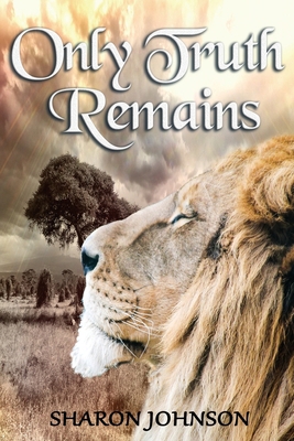 Only Truth Remains 1978146434 Book Cover