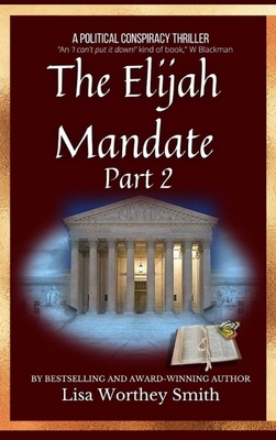 The Elijah Mandate, part 2 173616032X Book Cover