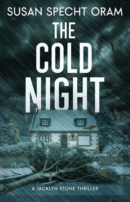 The Cold Night: A Jacklyn Stone Thriller B0FB9MMCD1 Book Cover