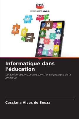 Informatique dans l'éducation [French] 6209224717 Book Cover