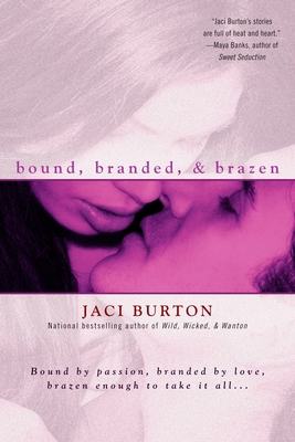 Bound, Branded, & Brazen 0425232697 Book Cover