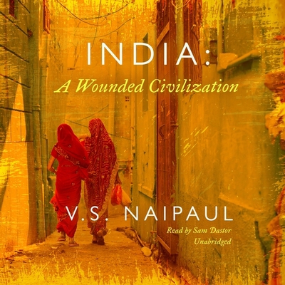 India: A Wounded Civilization Lib/E 166509222X Book Cover