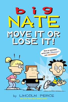 Big Nate: Move It or Lose It!: Volume 29 1524881295 Book Cover