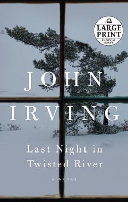 Last Night in Twisted River [Large Print] 037543528X Book Cover