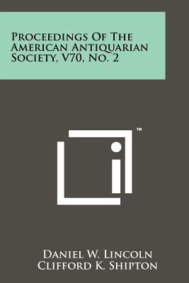 Proceedings of the American Antiquarian Society... 1258176505 Book Cover