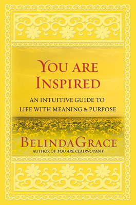 You Are Inspired: An Intuitive Guide to Life wi... B007RBXTQC Book Cover