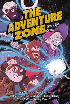 The Adventure Zone: Story and Song 1250861748 Book Cover