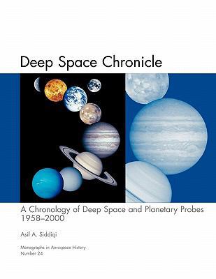 Deep Space Chronicle: A Chronology of Deep Spac... 1780393245 Book Cover