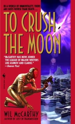 To Crush the Moon B00A2NZ3DO Book Cover