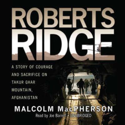 Roberts Ridge: A Story of Courage and Sacrifice... 143324540X Book Cover