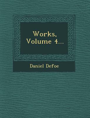 Works, Volume 4... 1249648920 Book Cover
