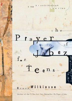 The Prayer of Jabez for Teens 157673904X Book Cover
