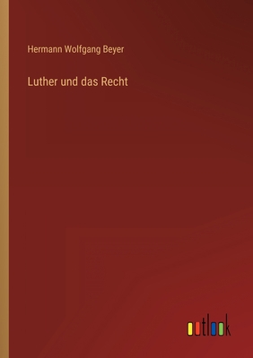Luther und das Recht [German] 3368612883 Book Cover