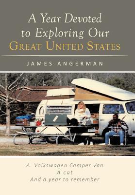 A Year Devoted to Exploring Our Great United St... 1640278133 Book Cover