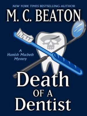 Death of a Dentist [Large Print] 1410403130 Book Cover