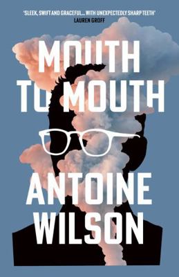 Mouth to Mouth: ‘Gripping... Shades of Patricia... 1838955194 Book Cover