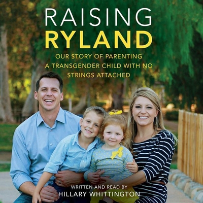 Raising Ryland: Our Story of Parenting a Transg... 1504695690 Book Cover