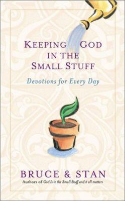 Keeping God in the Small Stuff 1586605828 Book Cover