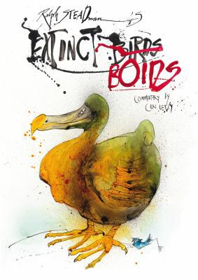 Ralph Steadman's Extinct Boids 1408178621 Book Cover