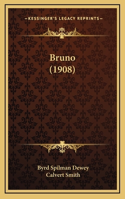 Bruno (1908) 1164694839 Book Cover