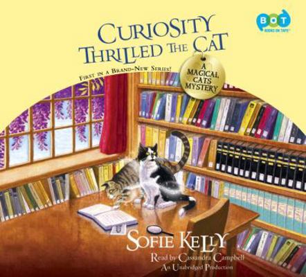 Curosity Thrilled the Cat 0553399349 Book Cover