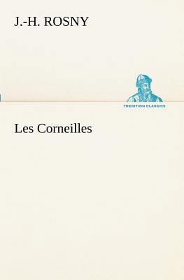 Les Corneilles [French] 3849130347 Book Cover