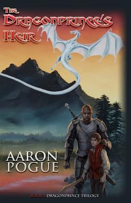 The Dragonprince's Heir (The Dragonprince Trilo... 1475217749 Book Cover