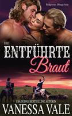 Ihre entführte Braut [German] 1795900644 Book Cover